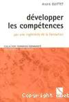 Développer les compétences par une ingénierie de la formation