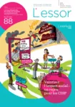L'Essor de l'Interfédé, 88 - 2ème trimestre 2019 - VALORISER L’IMPACT SOCIAL, UN ENJEU POUR LES CISP